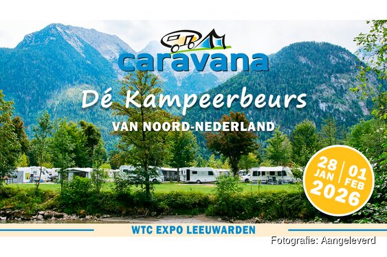 Caravana 2026 brengt complete kampeerwereld samen in Leeuwarden